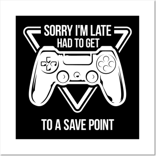 Sorry Late Save Point Game Posters and Art